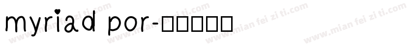myriad por字体转换